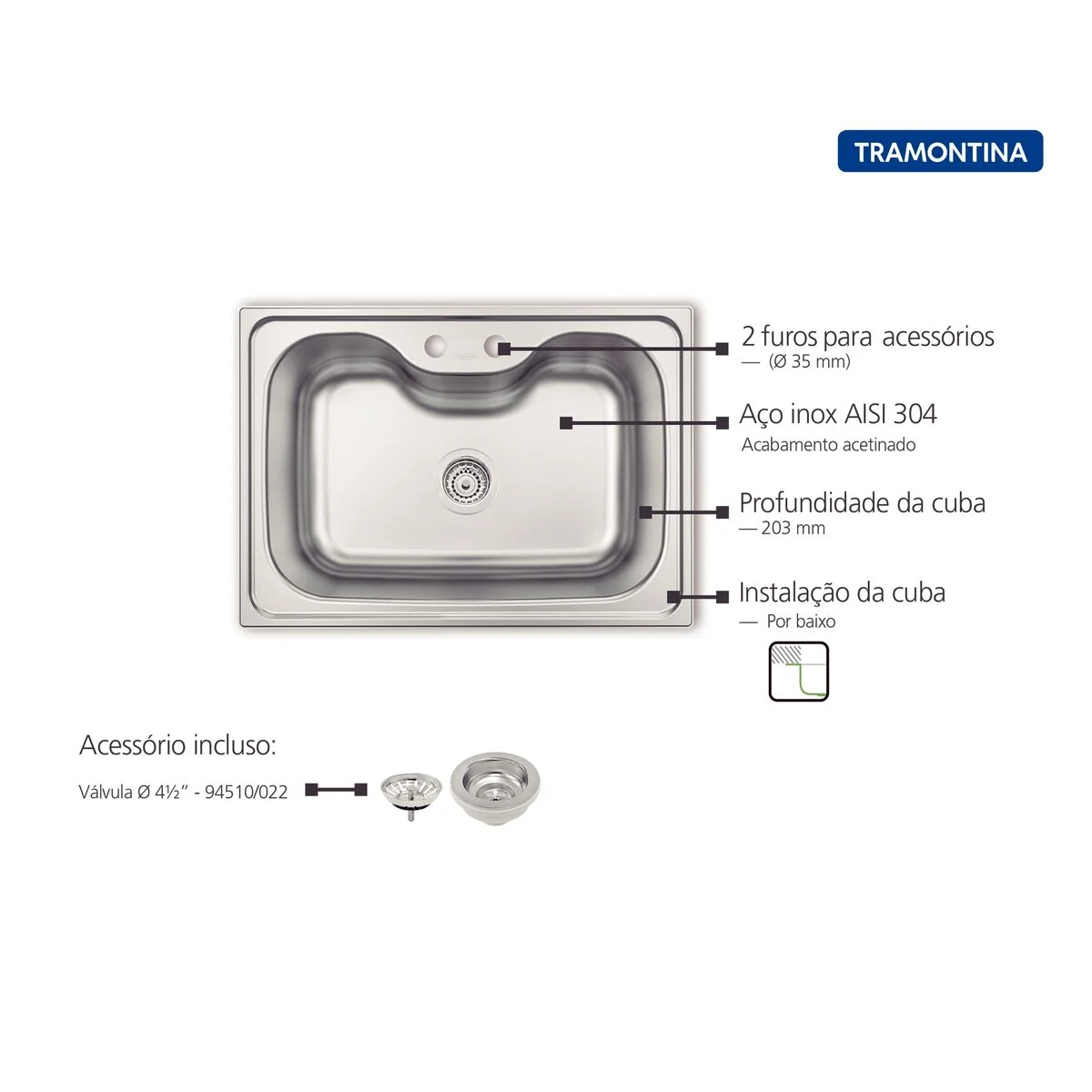 Cuba Tramontina Morgana 60 FX Undermount em Aço Inox com Acabamento Acetinado com Válvula 69x49 cm